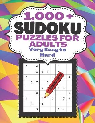 Book cover for 1000+ Sudoku Puzzles For Adults Very Easy To Hard