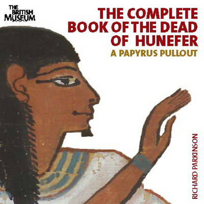 Book cover for Complete Book of the Dead of Hunefer: A Papyrus Pullout