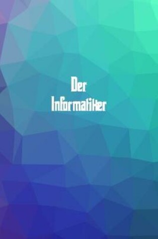 Cover of Der Informatiker