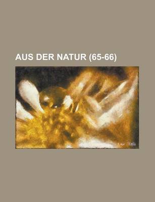 Book cover for Aus Der Natur (65-66 )