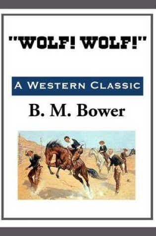 Cover of Wolf! Wolf!