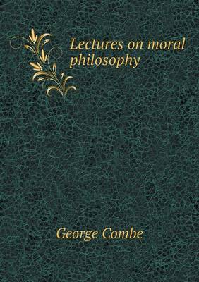 Book cover for Lectures on moral philosophy