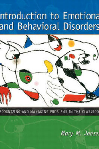 Cover of Introduction to Emotional and Behavioral Disorders:Recognizing and Managing Problems in the Classroom
