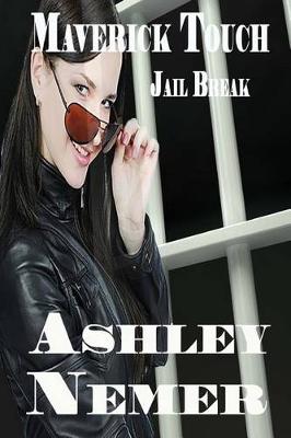 Cover of Maverick Touch Jail Break