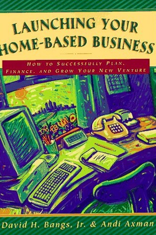 Cover of Launching Your Home-Based Business