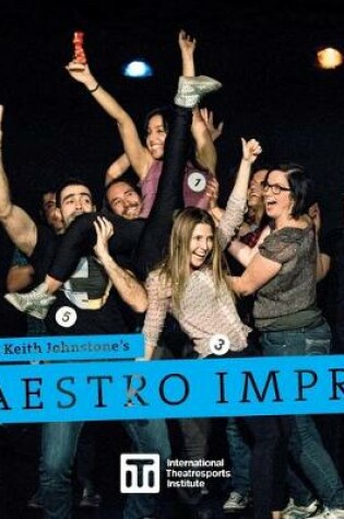 Cover of A Guide to Keith Johnstone's Maestro Impro(TM)