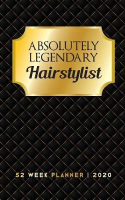 Book cover for Absolutely Legendary Hairstylist