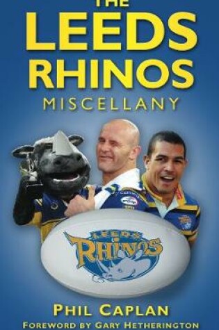 Cover of The Leeds Rhinos Miscellany