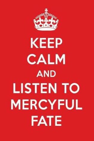 Cover of Keep Calm and Listen to Mercyful Fate