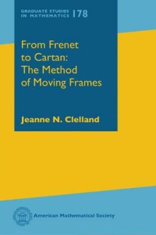 Cover of From Frenet to Cartan: The Method of Moving Frames