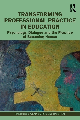 Book cover for Transforming Professional Practice in Education