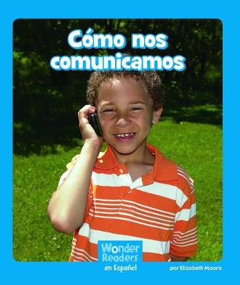 Book cover for Cómo Nos Comunicamos
