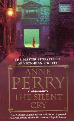 The Silent Cry by Anne Perry