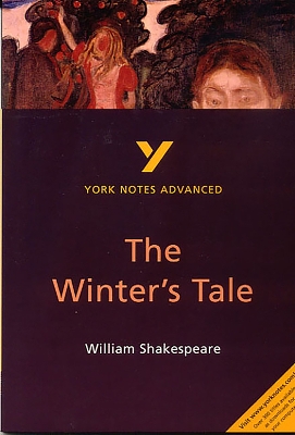 Book cover for The Winter's Tale: York Notes Advanced everything you need to catch up, study and prepare for and 2023 and 2024 exams and assessments