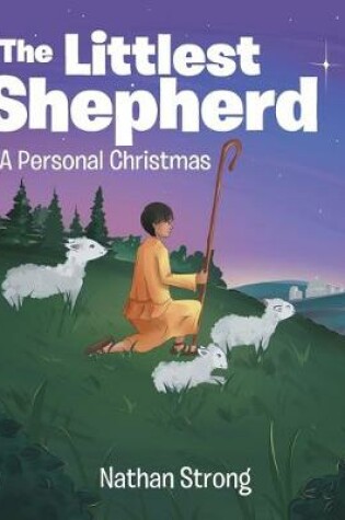 Cover of The Littlest Shepherd