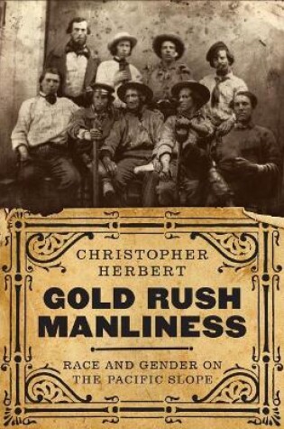 Cover of Gold Rush Manliness