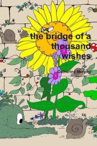 Cover of the Bridge of a Thousand Wishes