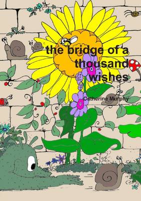 Book cover for the Bridge of a Thousand Wishes