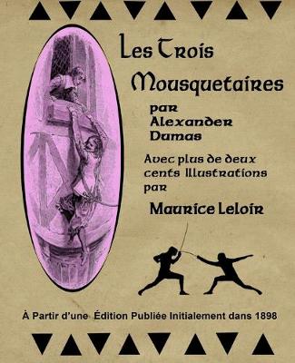 Book cover for Les Trois Mousequetaires par Alexander Dumas