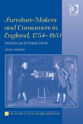 Cover of Furniture-Makers and Consumers in England, 1754-1851