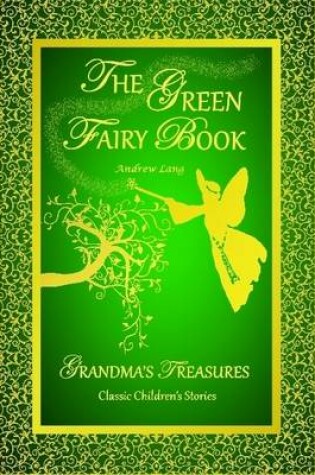 Cover of THE Green Fairy Book - Andrew Lang
