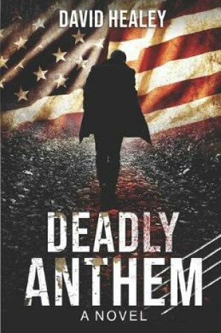 Cover of Deadly Anthem