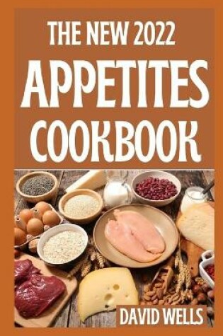 Cover of The New 2022 Appetites Cookbook