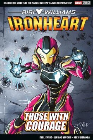 Cover of Marvel Select - Ironheart: Those With Courage