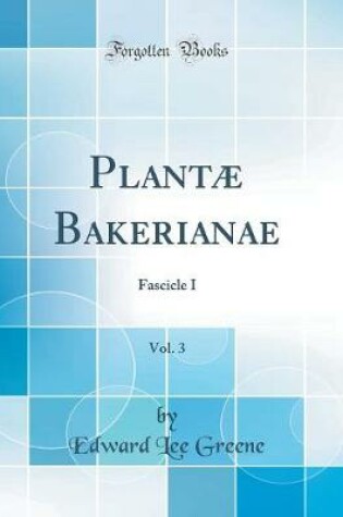 Cover of Plantæ Bakerianae, Vol. 3