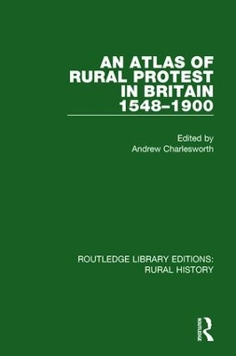 Cover of An Atlas of Rural Protest in Britain 1548-1900