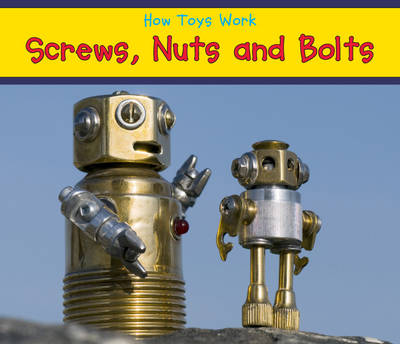 Book cover for Screws,  Nuts, and Bolts