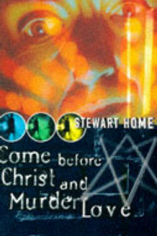 Cover of Come Before Christ and Murder Love