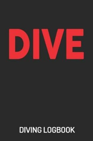 Cover of Dive Diving Logbook