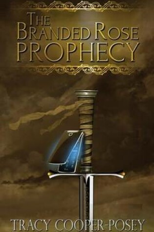 Cover of The Branded Rose Prophecy