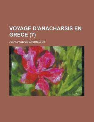 Book cover for Voyage D'Anacharsis En Grece (7 )