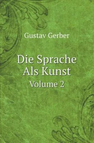 Cover of Die Sprache Als Kunst Volume 2