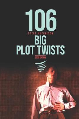 Book cover for 106 Big Plot Twists