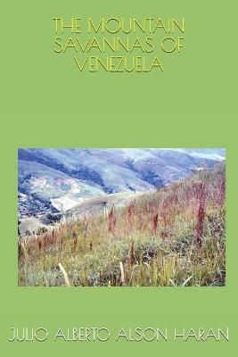 Book cover for The Mountain Savannas of Venezuela