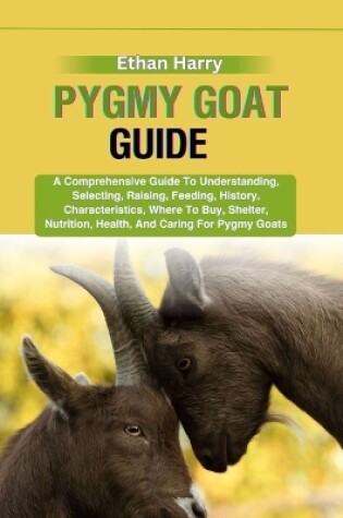 Cover of Pygmy Goat Guide