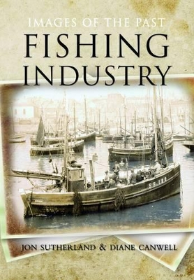 Book cover for Fishing Industry: Images of the Past