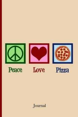 Cover of Peace Love Pizza Journal