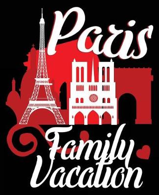 Book cover for Paris Family Vacation