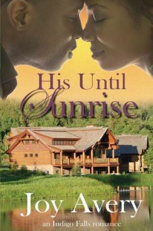 Cover of His Until Sunrise