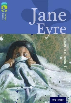 Book cover for Oxford Reading Tree TreeTops Classics: Level 17: Jane Eyre