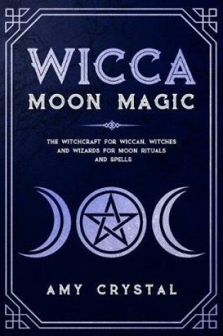 Cover of Wicca Moon Magic