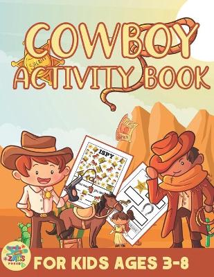 Book cover for Cowboy activity book for kids ages 3-8