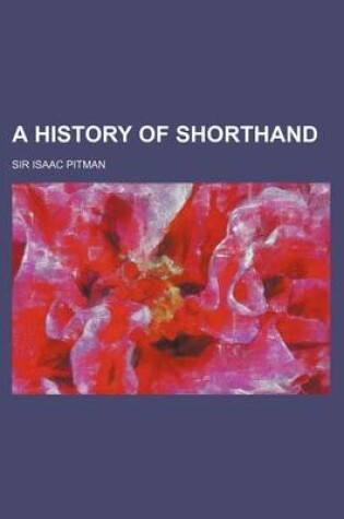 Cover of A History of Shorthand