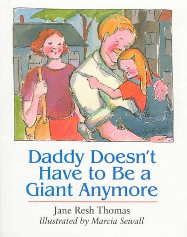 Book cover for Daddy Doesn't Have to be a Giant Anymore