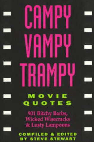 Cover of Campy Vampy Trampy Movie Quotes