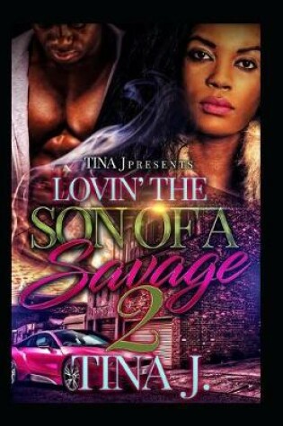 Cover of Luvin The Son of a Savage 2